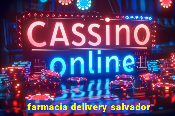 farmacia delivery salvador